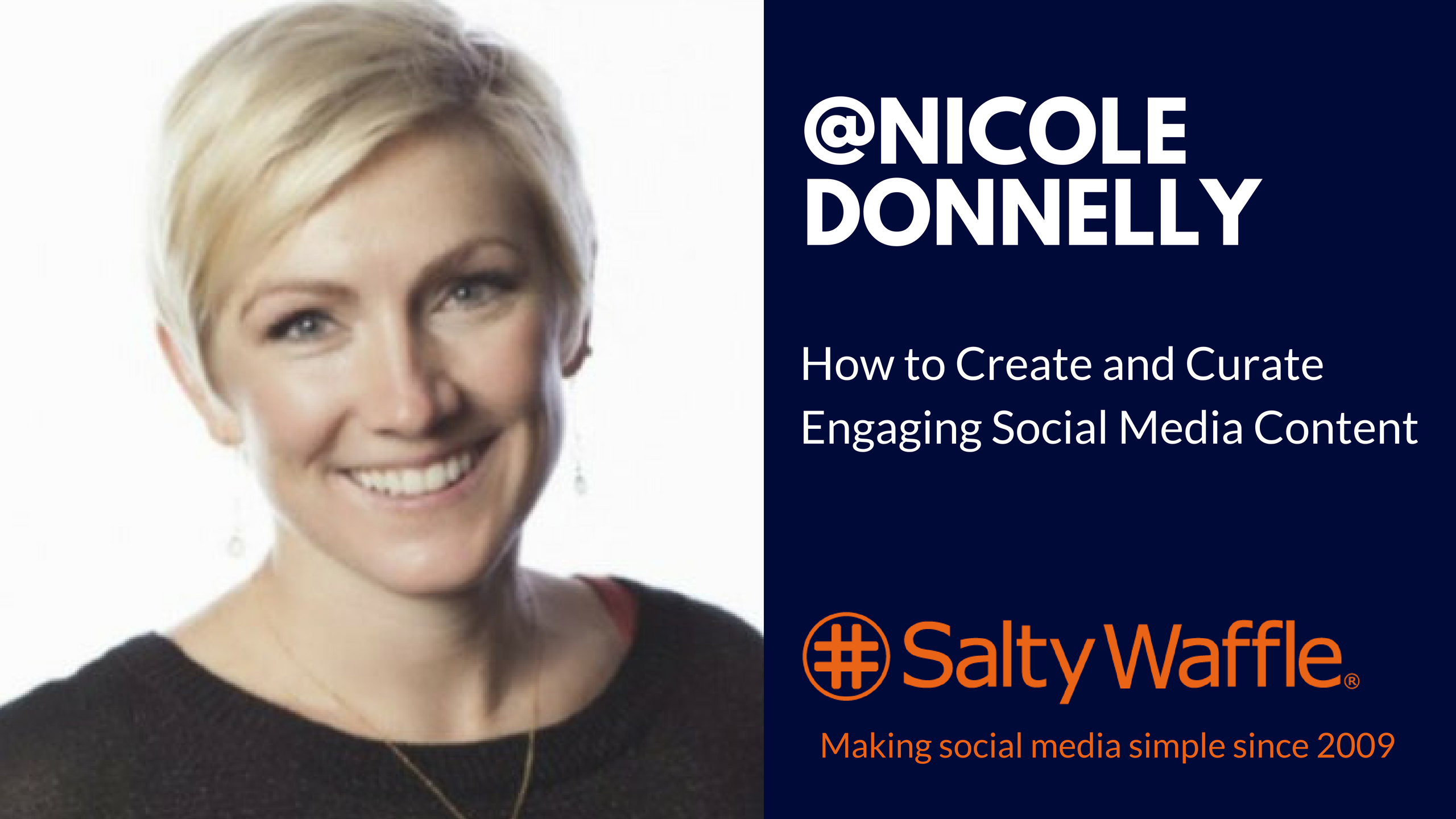 Nicole Donnelly, social media expert, customer experience design, how to create engaging social media posts, Nicole Donnelly Video